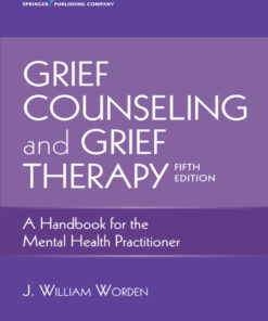 Grief Counseling and Grief Therapy - 5th Edition