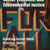 Social, Economic, and Environmental Justice - 1st Edition