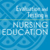 Evaluation and Testing in Nursing Education - 6th Edition