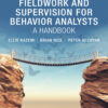 Fieldwork and Supervision for Behavior Analysts - 1st Edition