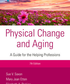 Physical Change and Aging - 7th Edition
