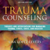 Trauma Counseling - 2nd Edition