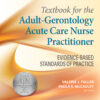 Textbook for the Adult-Gerontology Acute Care Nurse Practitioner - 1st Edition