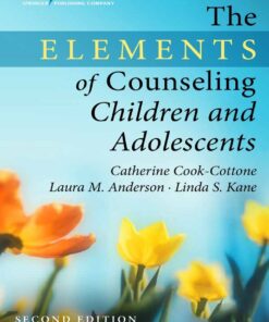 The Elements of Counseling Children and Adolescents, Second Edition - 2nd Edition