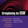 Strengthening the DSM - 3rd Edition
