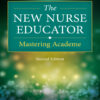 The New Nurse Educator, Second Edition - 2nd Edition