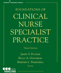 Foundations of Clinical Nurse Specialist Practice - 3rd Edition