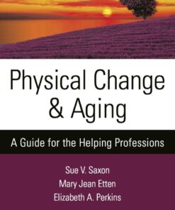 Physical Change and Aging, Sixth Edition - 6th Edition