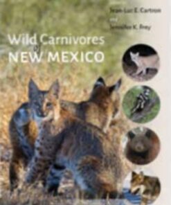 Wild Carnivores of New Mexico