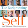 The Reciprocating Self - 2nd Edition