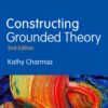 Constructing Grounded Theory - 2nd Edition