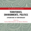 Territories, Environments, Politics - 1st Edition
