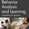 Behavior Analysis and Learning - 7th Edition
