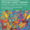 Socioculturally Attuned Family Therapy - 2nd Edition