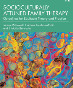 Socioculturally Attuned Family Therapy - 2nd Edition