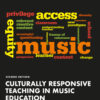 Culturally Responsive Teaching in Music Education - 2nd Edition