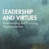 Leadership and Virtues - 1st Edition