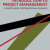 Introduction to Project Management - 1st Edition