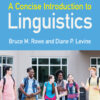 A Concise Introduction to Linguistics - 6th Edition