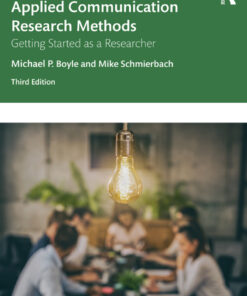 Applied Communication Research Methods - 3rd Edition