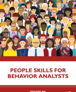 People Skills for Behavior Analysts - 1st Edition