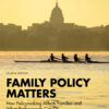 Family Policy Matters - 4th Edition