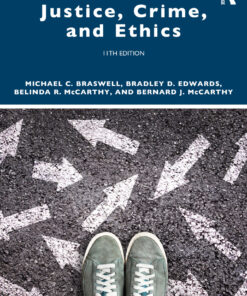 Justice, Crime, and Ethics - 11th Edition