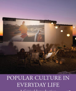 Popular Culture in Everyday Life - 1st Edition