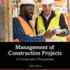 Management of Construction Projects - 3rd Edition