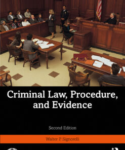 Criminal Law, Procedure, and Evidence - 2nd Edition