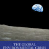 The Global Environmental Crisis - 1st Edition