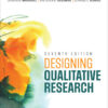 Designing Qualitative Research - 7th Edition