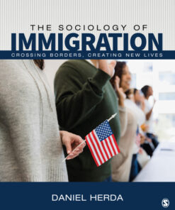 The Sociology of Immigration - 1st Edition