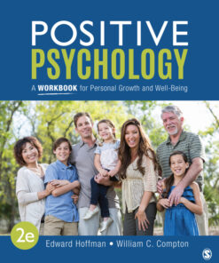 Positive Psychology: A Workbook for Personal Growth and Well-Being - 2nd Edition