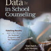 The Use of Data in School Counseling - 2nd Edition