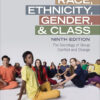 Race, Ethnicity, Gender, and Class - 9th Edition