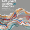 Race, Gender, Sexuality, and Social Class - 4th Edition
