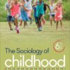 The Sociology of Childhood - 6th Edition