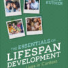 The Essentials of Lifespan Development - 1st Edition