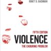 Violence: The Enduring Problem - 5th Edition