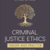 Criminal Justice Ethics - 6th Edition