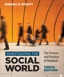 Investigating the Social World - 10th Edition