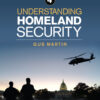 Understanding Homeland Security - 4th Edition