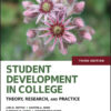 Student Development in College: Theory, Research, and Practice - 3rd Edition