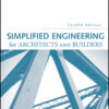 Simplified Engineering for Architects and Builders - 12th Edition