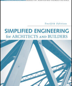 Simplified Engineering for Architects and Builders - 12th Edition