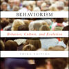Understanding Behaviorism: Behavior, Culture, and Evolution - 3rd Edition