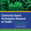 Community-Based Participatory Research for Health - 3rd Edition