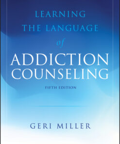 Learning the Language of Addiction Counseling - 5th Edition