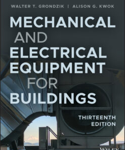 Mechanical and Electrical Equipment for Buildings - 13th Edition
